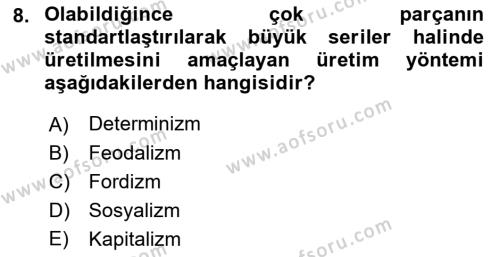 Toplumsal Değişme Kuramları Dersi 2021 - 2022 Yılı (Vize) Ara Sınavı 8. Soru