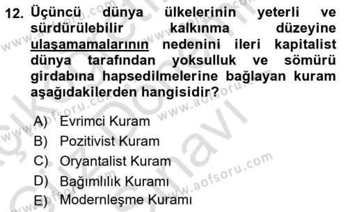 Toplumsal Değişme Kuramları Dersi 2021 - 2022 Yılı (Final) Dönem Sonu Sınavı 12. Soru