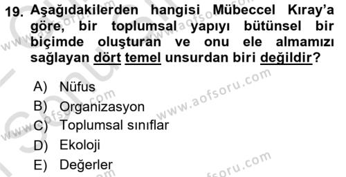 Toplumsal Değişme Kuramları Dersi 2021 - 2022 Yılı (Final) Dönem Sonu Sınavı 19. Soru