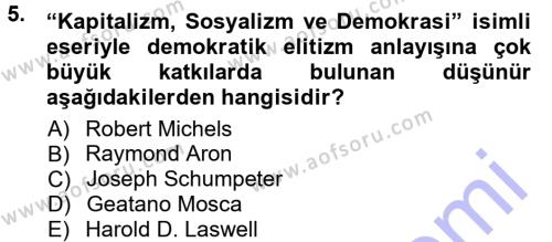 Siyaset Sosyolojisi Dersi 2012 - 2013 Yılı (Final) Dönem Sonu Sınavı 5. Soru