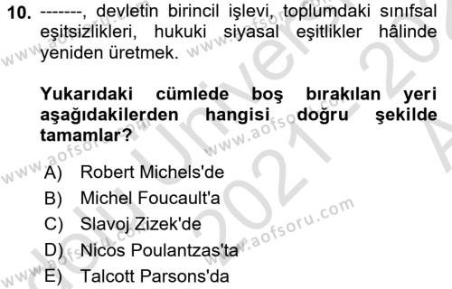 Siyaset Sosyolojisi Dersi 2021 - 2022 Yılı (Vize) Ara Sınavı 10. Soru