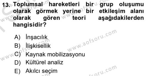 Siyaset Sosyolojisi Dersi 2022 - 2023 Yılı (Final) Dönem Sonu Sınavı 13. Soru