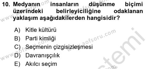 Siyaset Sosyolojisi Dersi 2023 - 2024 Yılı Yaz Okulu Sınavı 10. Soru