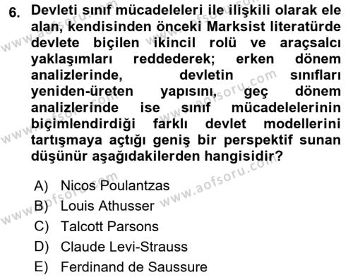 Siyaset Sosyolojisi Dersi 2024 - 2025 Yılı (Vize) Ara Sınavı 6. Soru