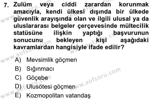 Göç Sosyolojisi Dersi 2023 - 2024 Yılı (Vize) Ara Sınavı 7. Soru