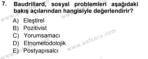 Çağdaş Sosyoloji Kuramları Dersi 2012 - 2013 Yılı (Final) Dönem Sonu Sınavı 7. Soru