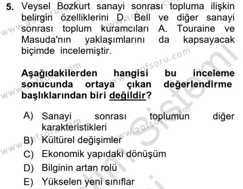 Çağdaş Sosyoloji Kuramları Dersi 2016 - 2017 Yılı (Vize) Ara Sınavı 5. Soru