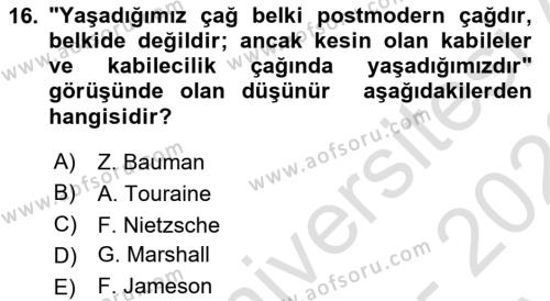 Çağdaş Sosyoloji Kuramları Dersi 2022 - 2023 Yılı (Vize) Ara Sınavı 16. Soru