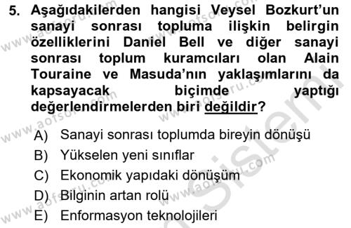 Çağdaş Sosyoloji Kuramları Dersi 2022 - 2023 Yılı (Vize) Ara Sınavı 5. Soru