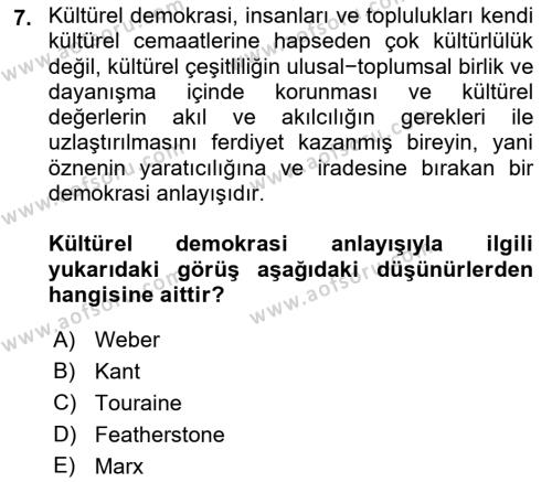 Çağdaş Sosyoloji Kuramları Dersi 2022 - 2023 Yılı (Vize) Ara Sınavı 7. Soru