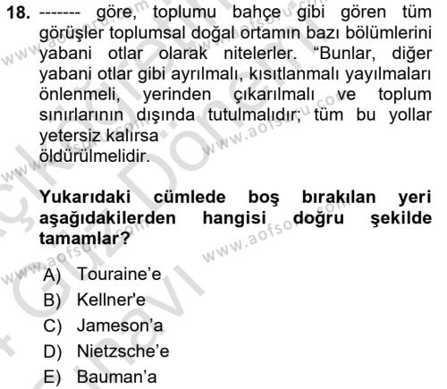 Çağdaş Sosyoloji Kuramları Dersi 2023 - 2024 Yılı (Vize) Ara Sınavı 18. Soru