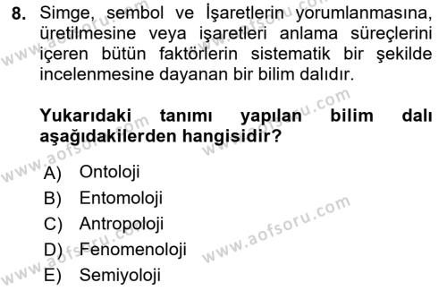 Çağdaş Sosyoloji Kuramları Dersi 2023 - 2024 Yılı (Final) Dönem Sonu Sınavı 8. Soru