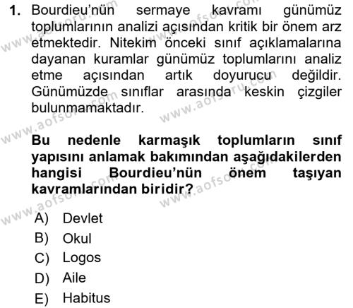 Sosyolojide Yakın Dönem Gelişmeler Dersi 2020 - 2021 Yılı Yaz Okulu Sınavı 1. Soru