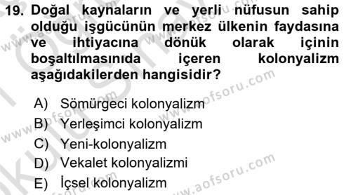 Sosyolojide Yakın Dönem Gelişmeler Dersi 2020 - 2021 Yılı Yaz Okulu Sınavı 19. Soru