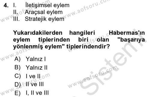 Sosyolojide Yakın Dönem Gelişmeler Dersi 2020 - 2021 Yılı Yaz Okulu Sınavı 4. Soru