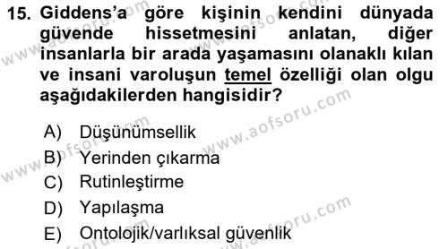 Sosyolojide Yakın Dönem Gelişmeler Dersi 2021 - 2022 Yılı (Vize) Ara Sınavı 15. Soru