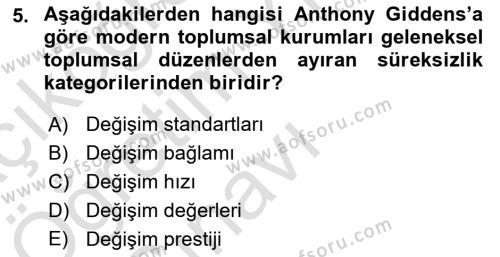 Sosyolojide Yakın Dönem Gelişmeler Dersi 2021 - 2022 Yılı Yaz Okulu Sınavı 5. Soru