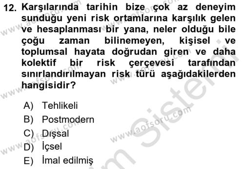 Sosyolojide Yakın Dönem Gelişmeler Dersi 2022 - 2023 Yılı Yaz Okulu Sınavı 12. Soru