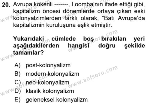 Sosyolojide Yakın Dönem Gelişmeler Dersi 2022 - 2023 Yılı Yaz Okulu Sınavı 20. Soru