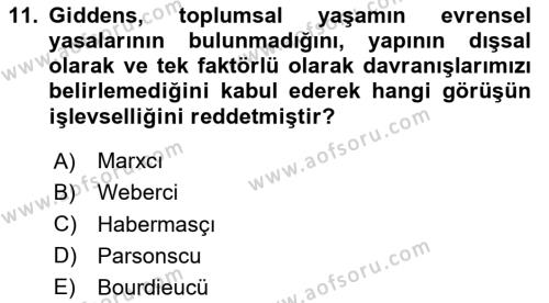 Sosyolojide Yakın Dönem Gelişmeler Dersi 2023 - 2024 Yılı (Vize) Ara Sınavı 11. Soru