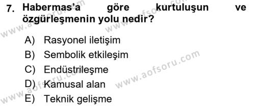 Sosyolojide Yakın Dönem Gelişmeler Dersi 2023 - 2024 Yılı (Vize) Ara Sınavı 7. Soru