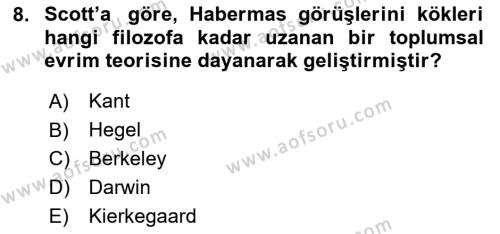 Sosyolojide Yakın Dönem Gelişmeler Dersi 2023 - 2024 Yılı (Vize) Ara Sınavı 8. Soru