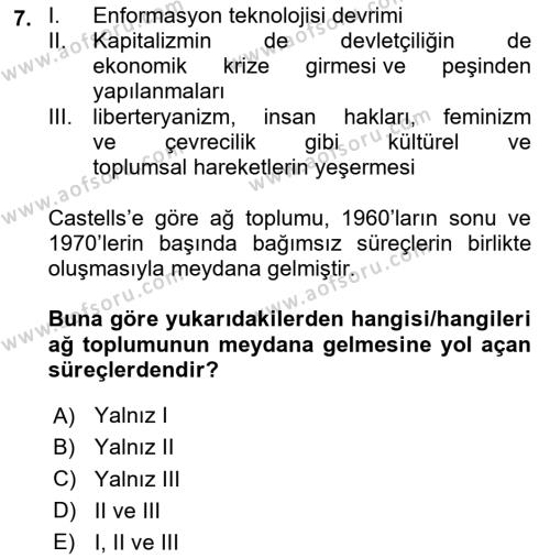 Sosyolojide Yakın Dönem Gelişmeler Dersi 2023 - 2024 Yılı (Final) Dönem Sonu Sınavı 7. Soru