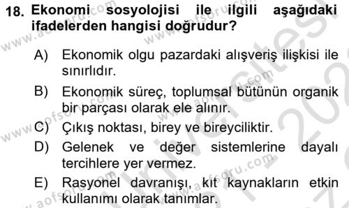 Ekonomi Sosyolojisi Dersi 2021 - 2022 Yılı Yaz Okulu Sınavı 18. Soru