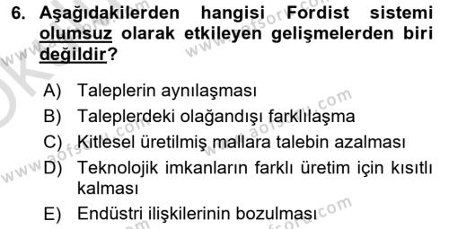 Ekonomi Sosyolojisi Dersi 2021 - 2022 Yılı Yaz Okulu Sınavı 6. Soru