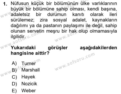 Toplumsal Tabakalaşma ve Eşitsizlik Dersi 2021 - 2022 Yılı Yaz Okulu Sınavı 1. Soru