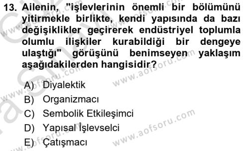 Aile Sosyolojisi Dersi 2019 - 2020 Yılı (Vize) Ara Sınavı 13. Soru