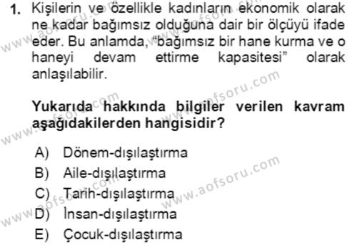 Aile Sosyolojisi Dersi 2019 - 2020 Yılı Yaz Okulu Sınavı 1. Soru