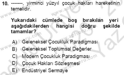 Aile Sosyolojisi Dersi 2019 - 2020 Yılı Yaz Okulu Sınavı 10. Soru