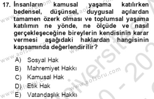 Aile Sosyolojisi Dersi 2019 - 2020 Yılı Yaz Okulu Sınavı 17. Soru