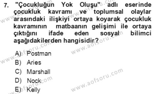 Aile Sosyolojisi Dersi 2019 - 2020 Yılı Yaz Okulu Sınavı 7. Soru