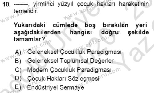 Aile Sosyolojisi Dersi 2020 - 2021 Yılı Yaz Okulu Sınavı 10. Soru