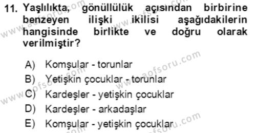 Aile Sosyolojisi Dersi 2020 - 2021 Yılı Yaz Okulu Sınavı 11. Soru