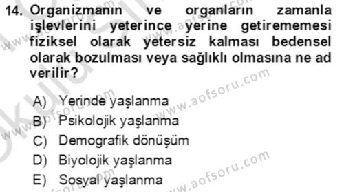 Aile Sosyolojisi Dersi 2020 - 2021 Yılı Yaz Okulu Sınavı 14. Soru