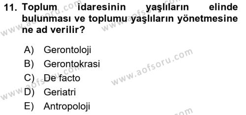 Aile Sosyolojisi Dersi 2021 - 2022 Yılı (Final) Dönem Sonu Sınavı 11. Soru