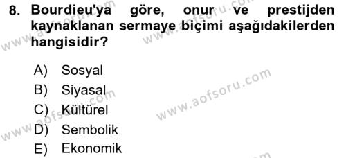 Aile Sosyolojisi Dersi 2021 - 2022 Yılı (Final) Dönem Sonu Sınavı 8. Soru