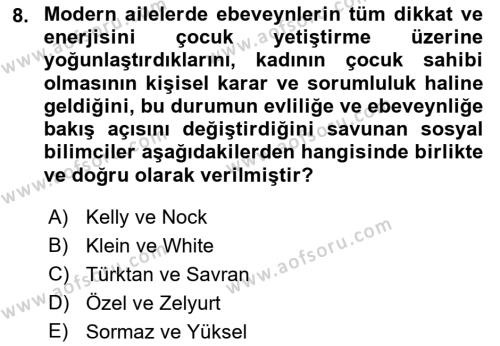 Aile Sosyolojisi Dersi 2021 - 2022 Yılı Yaz Okulu Sınavı 8. Soru