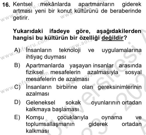 Aile Sosyolojisi Dersi 2023 - 2024 Yılı (Vize) Ara Sınavı 16. Soru