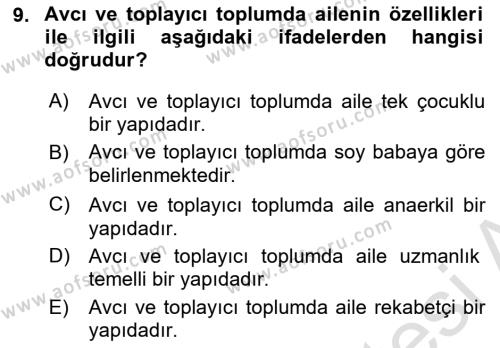 Aile Sosyolojisi Dersi 2023 - 2024 Yılı (Vize) Ara Sınavı 9. Soru