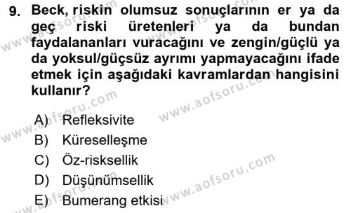 Endüstri Sosyolojisi Dersi 2021 - 2022 Yılı (Final) Dönem Sonu Sınavı 9. Soru