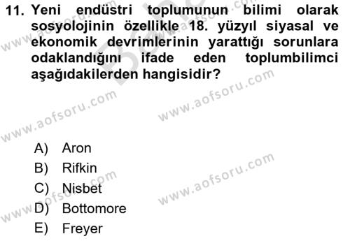 Endüstri Sosyolojisi Dersi 2023 - 2024 Yılı (Final) Dönem Sonu Sınavı 11. Soru