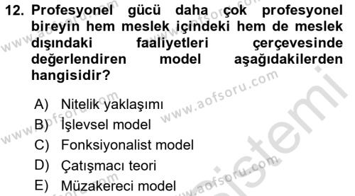 Endüstri Sosyolojisi Dersi 2023 - 2024 Yılı (Final) Dönem Sonu Sınavı 12. Soru