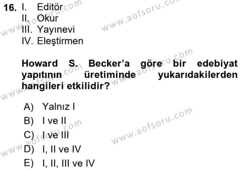 Kültür Sosyolojisi Dersi 2020 - 2021 Yılı Yaz Okulu Sınavı 16. Soru