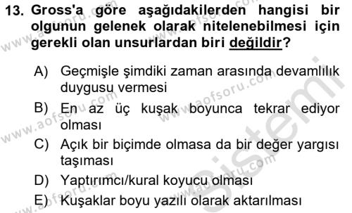 Kültür Sosyolojisi Dersi 2021 - 2022 Yılı (Vize) Ara Sınavı 13. Soru