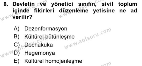 Kültür Sosyolojisi Dersi 2021 - 2022 Yılı Yaz Okulu Sınavı 8. Soru