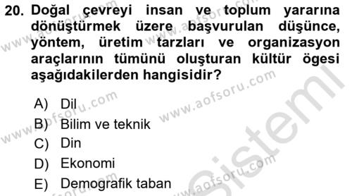 Kültür Sosyolojisi Dersi 2023 - 2024 Yılı (Vize) Ara Sınavı 20. Soru